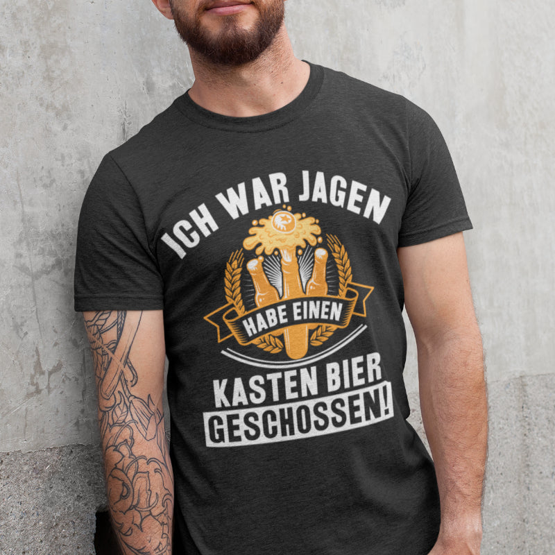 Jagd Suff Shirt Männer – Ich war Jagen und habe einen Kasten Bier geschossen!