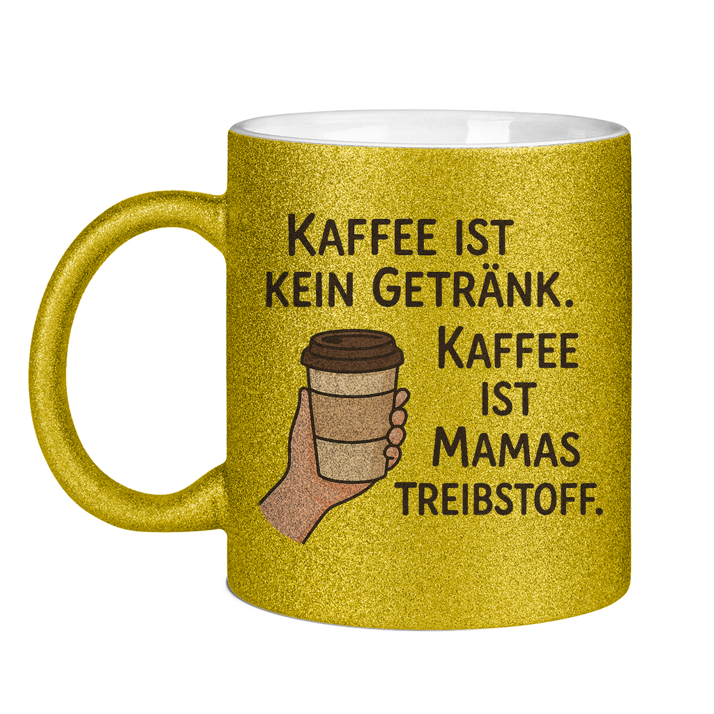 Kaffee ist Mamas Treibstoff Glitzertasse in gelb