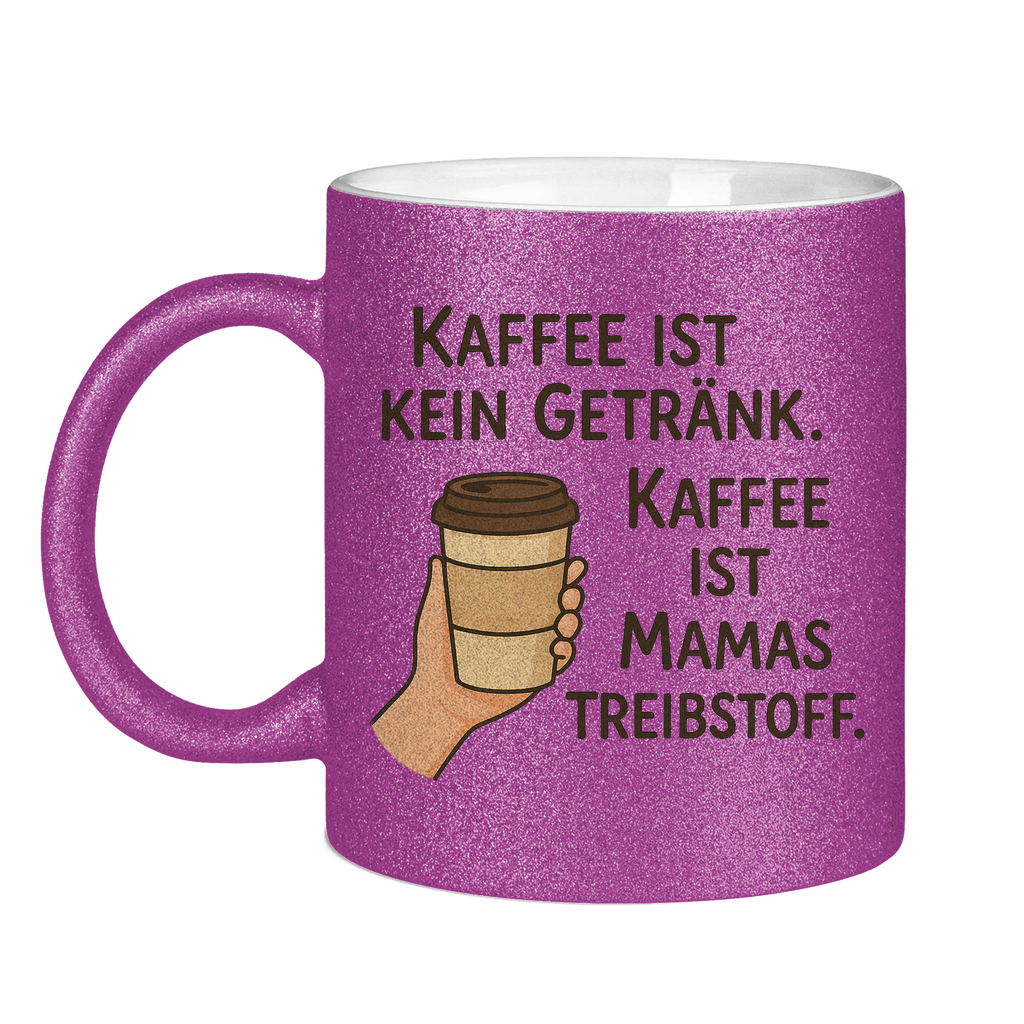 Kaffee ist Mamas Treibstoff Glitzertasse in lila