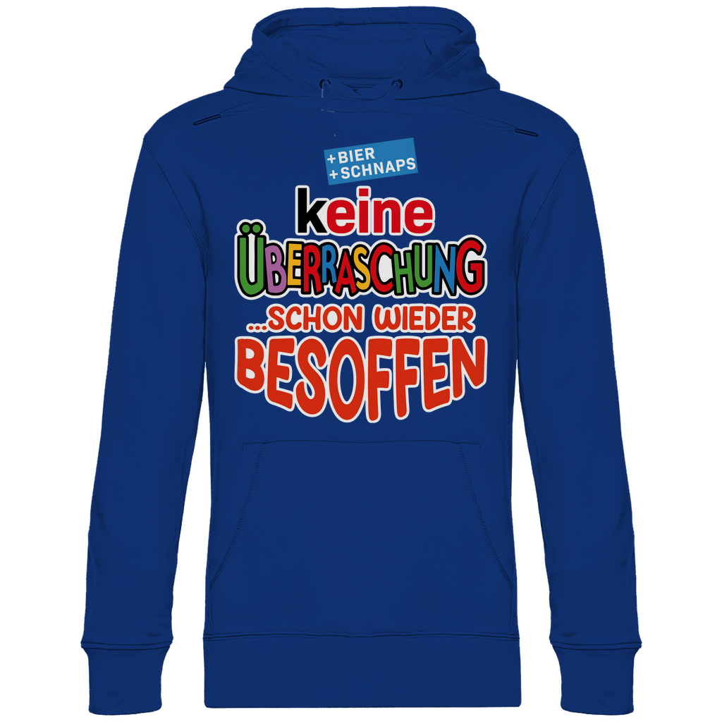 Keine Ueberraschung - schon wieder besoffen - Unisex Hoodie Royal Blau