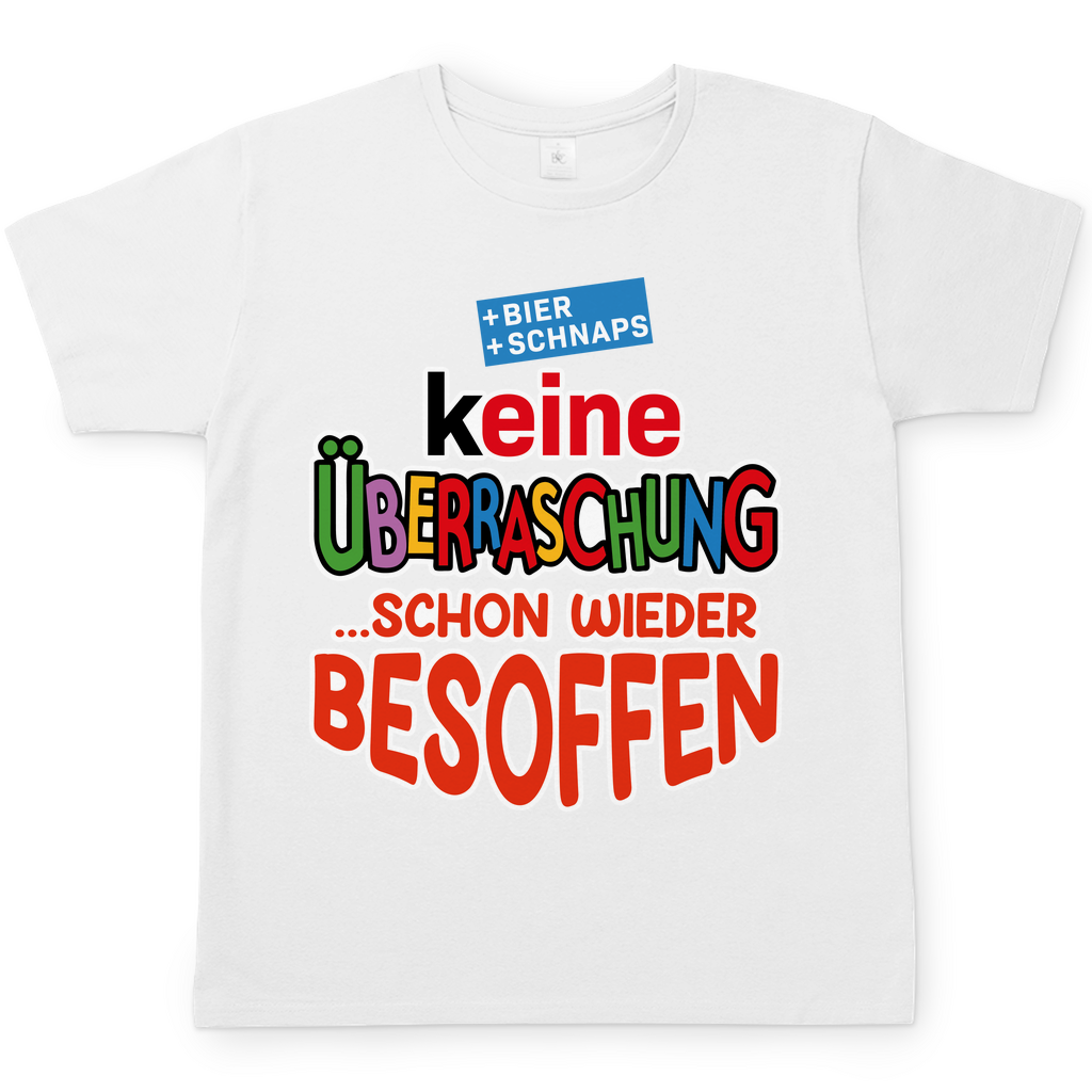 Keine Überraschung - schon wieder besoffen - Herren Shirt White