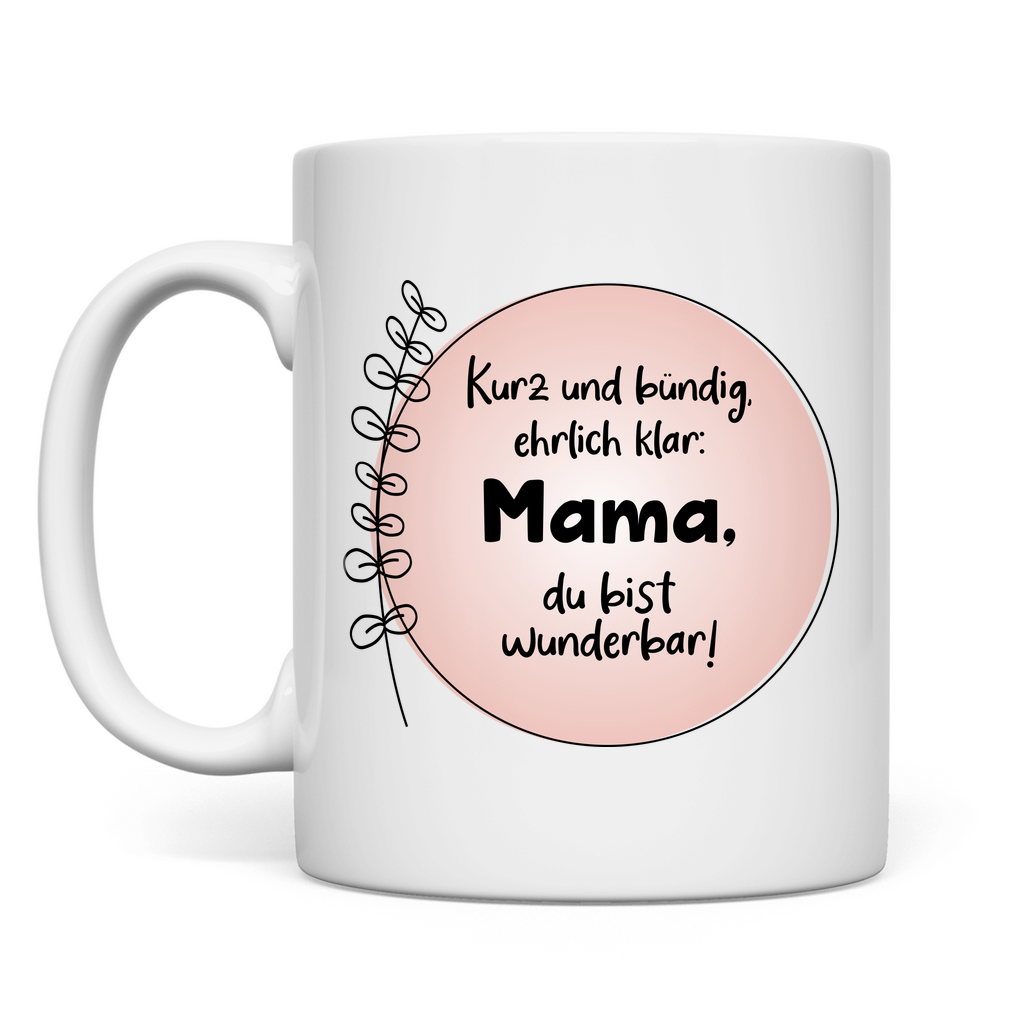 Mama du bist wunderbar – Tasse mit liebevollem Design White