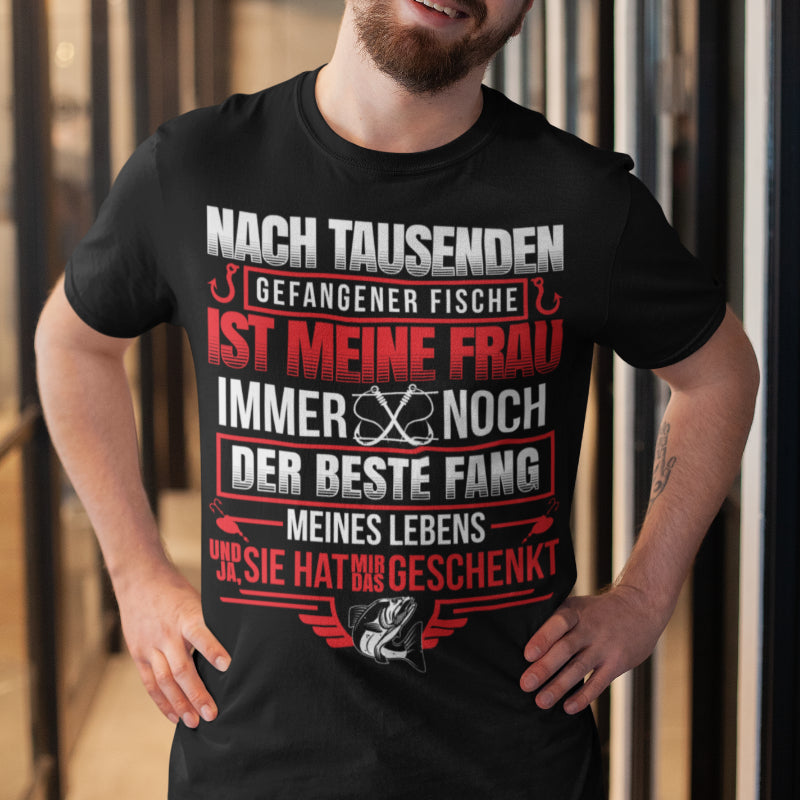 Angler T-Shirt Geschenk von Frau – Der beste Fang meines Lebens Spruch Männer