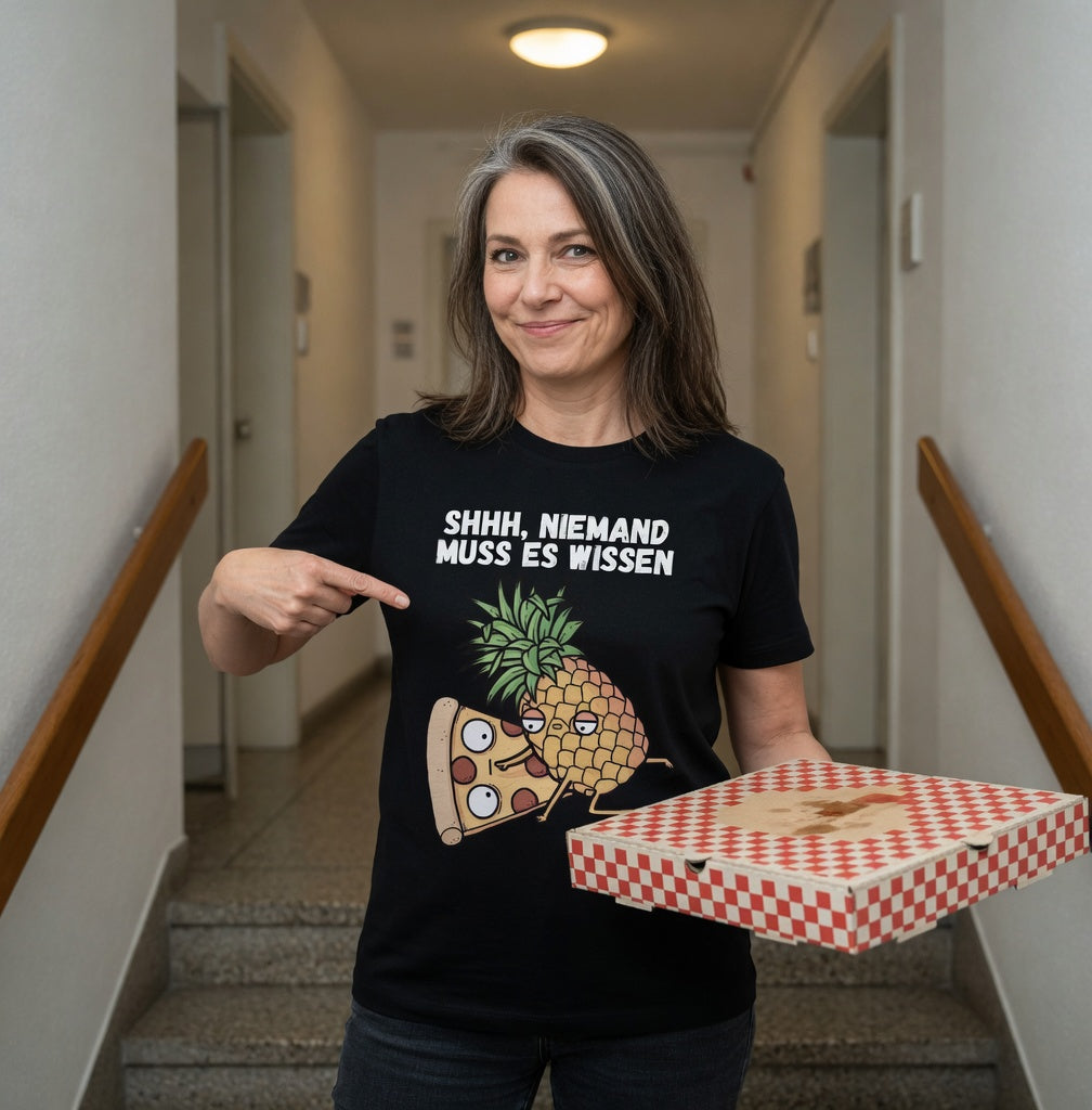 Pizza Hawaii Shhh niemand muss es wissen - Damen Premium Bio T-Shirt