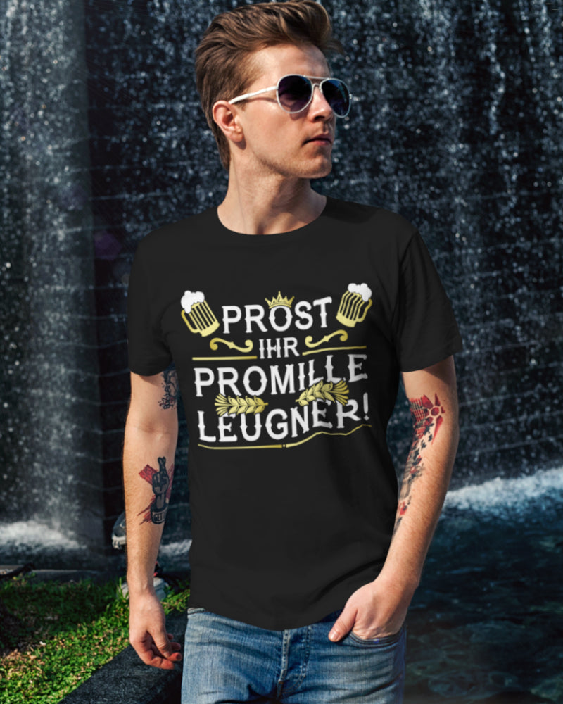Funshirt Männer Alkohol Spruch – Prost ihr Promille Leugner Statement Shirt