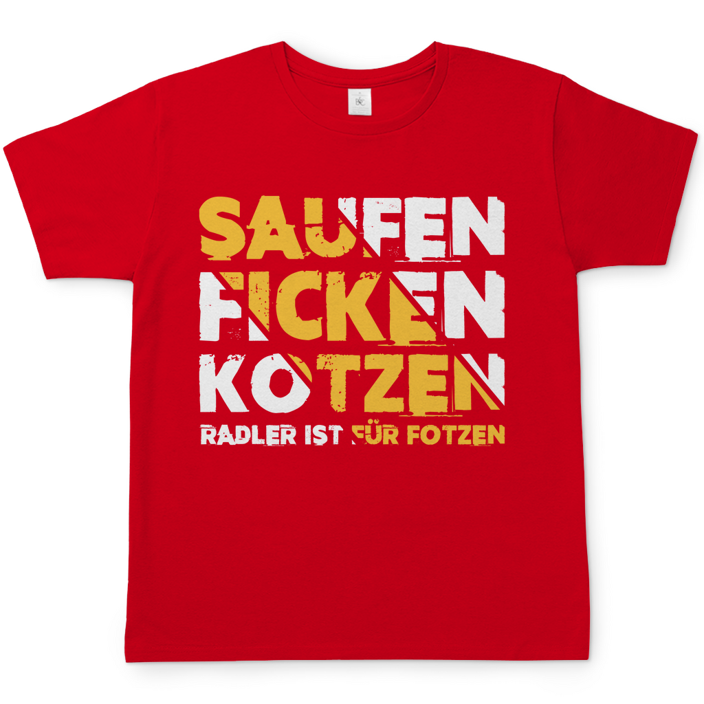Saufen Ficken Kotzen Herren Shirt in Rot
