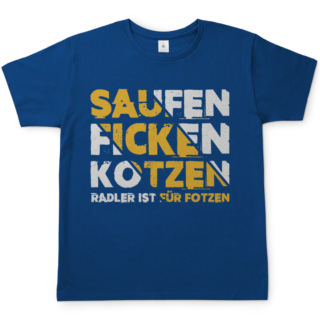 Saufen Ficken Kotzen Herren Shirt in Royal Blau
