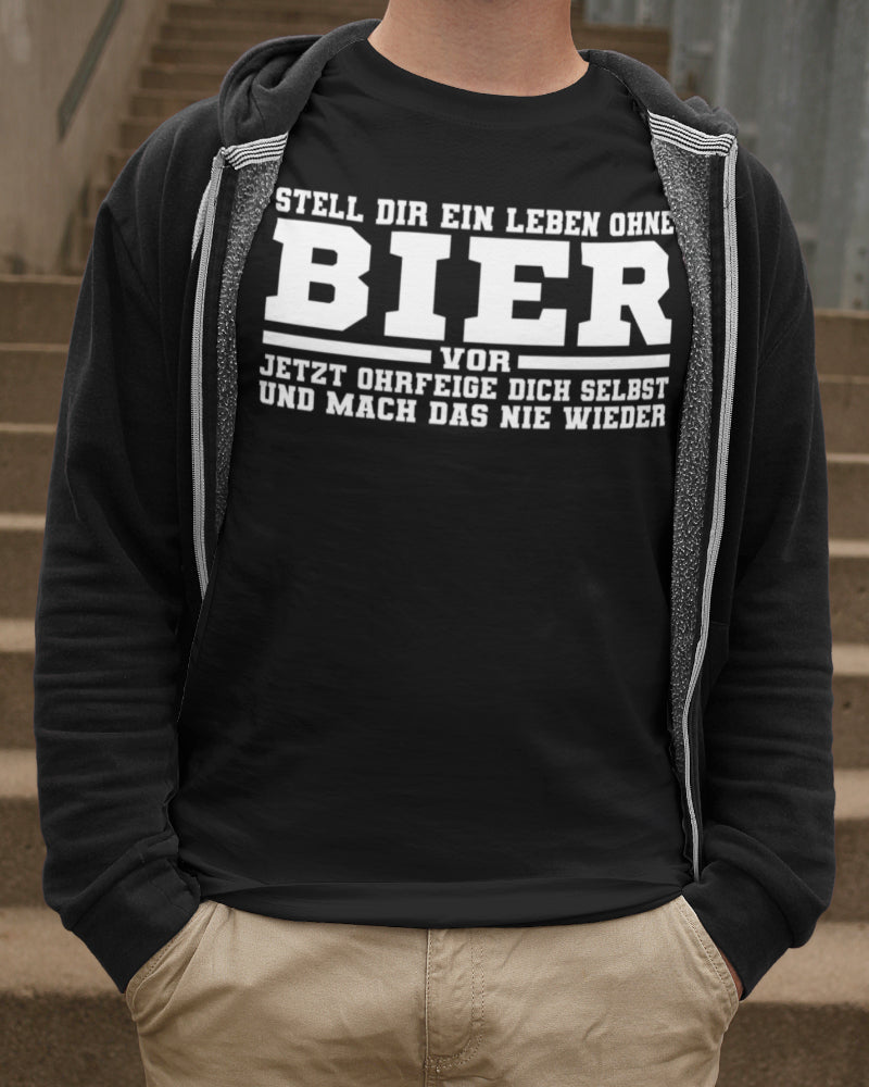 Funny Spruch T Shirt Bierliebhaber Herren Stell dir ein Leben ohne Bier Spaß