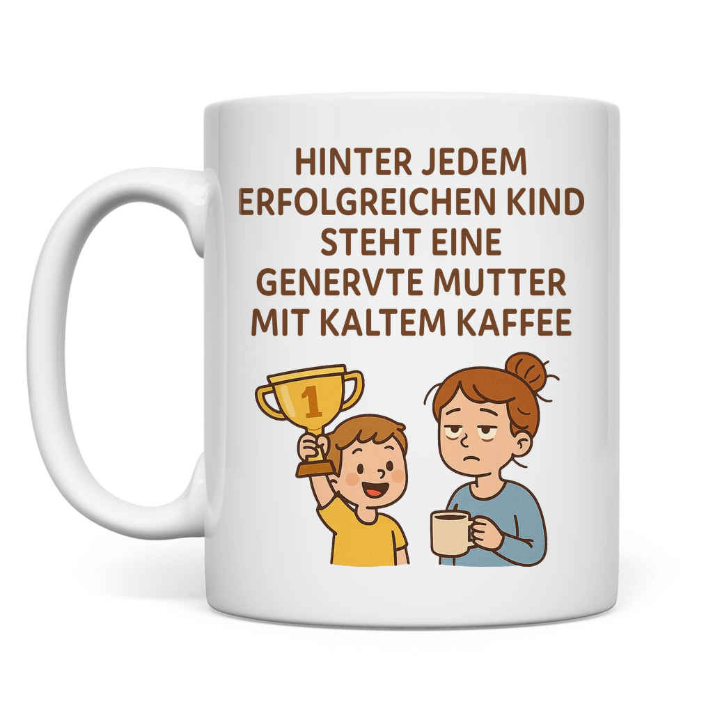 Tasse mit Muttertags Spruch genervte Mutter mit kaltem Kaffee