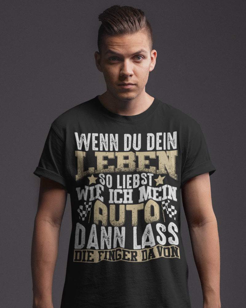 Auto Liebhaber Shirt Männer – Finger weg Design für Tuner & Schrauber