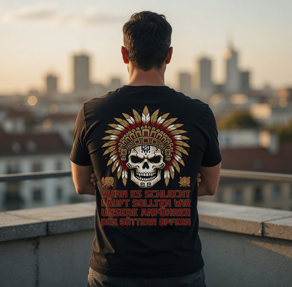 Wenn es schlecht läuft sollten wir unsere Anführer opfern - Herren T-Shirt