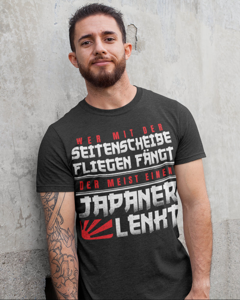 Japan Auto Tuning Shirt Männer – Seitenscheibe Fliegen Japaner Spruch JDM Fans