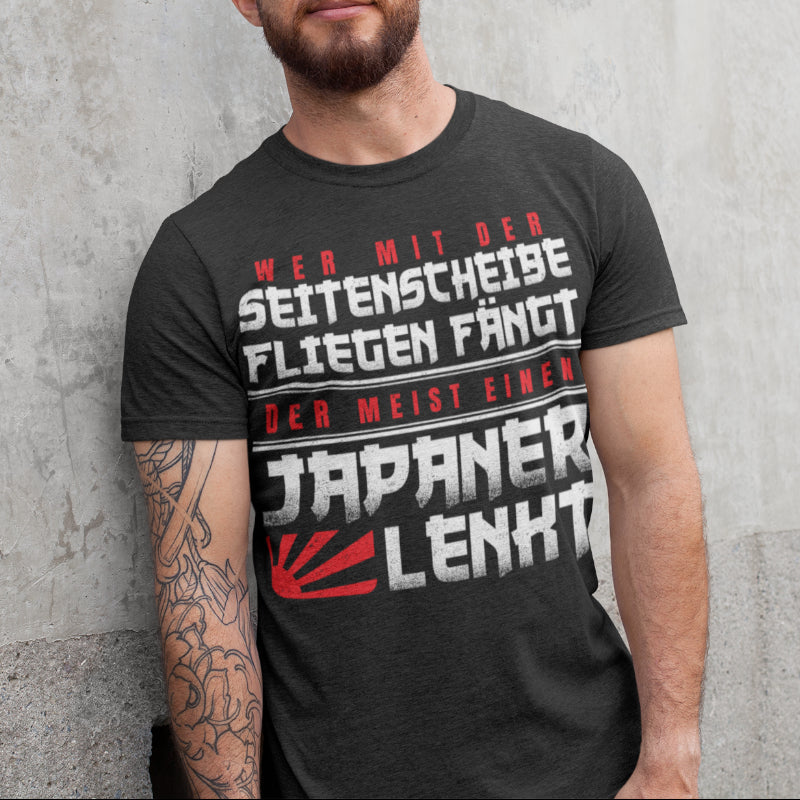 Japan Auto Tuning Shirt Männer – Seitenscheibe Fliegen Japaner Spruch JDM Fans