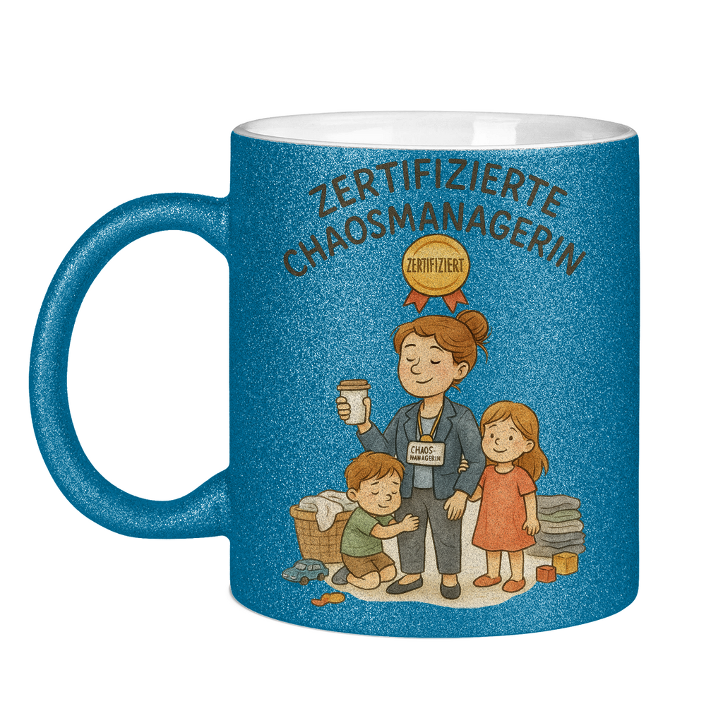 Zertifizierte Chaosmanagerin Glitzertasse in blau