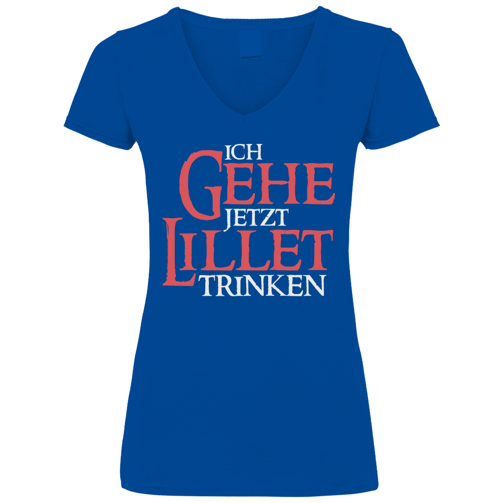Ich gehe jetzt Lillet trinken - Beidseitiger Druck - V-Neck Damenshirt