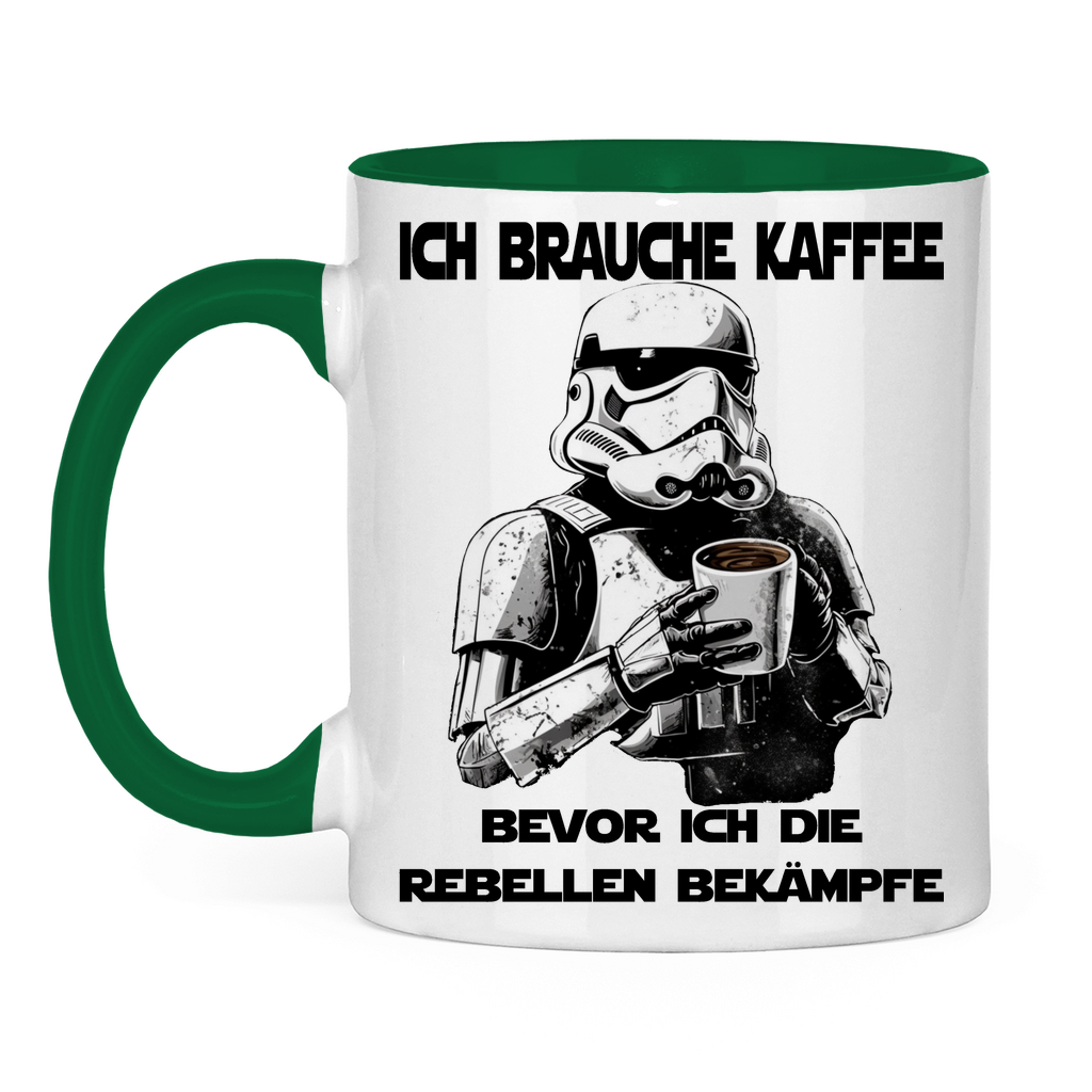 Ich brauche Kaffee bevor ich die Rebellen bekämpfe - Tasse zweifarbig Green