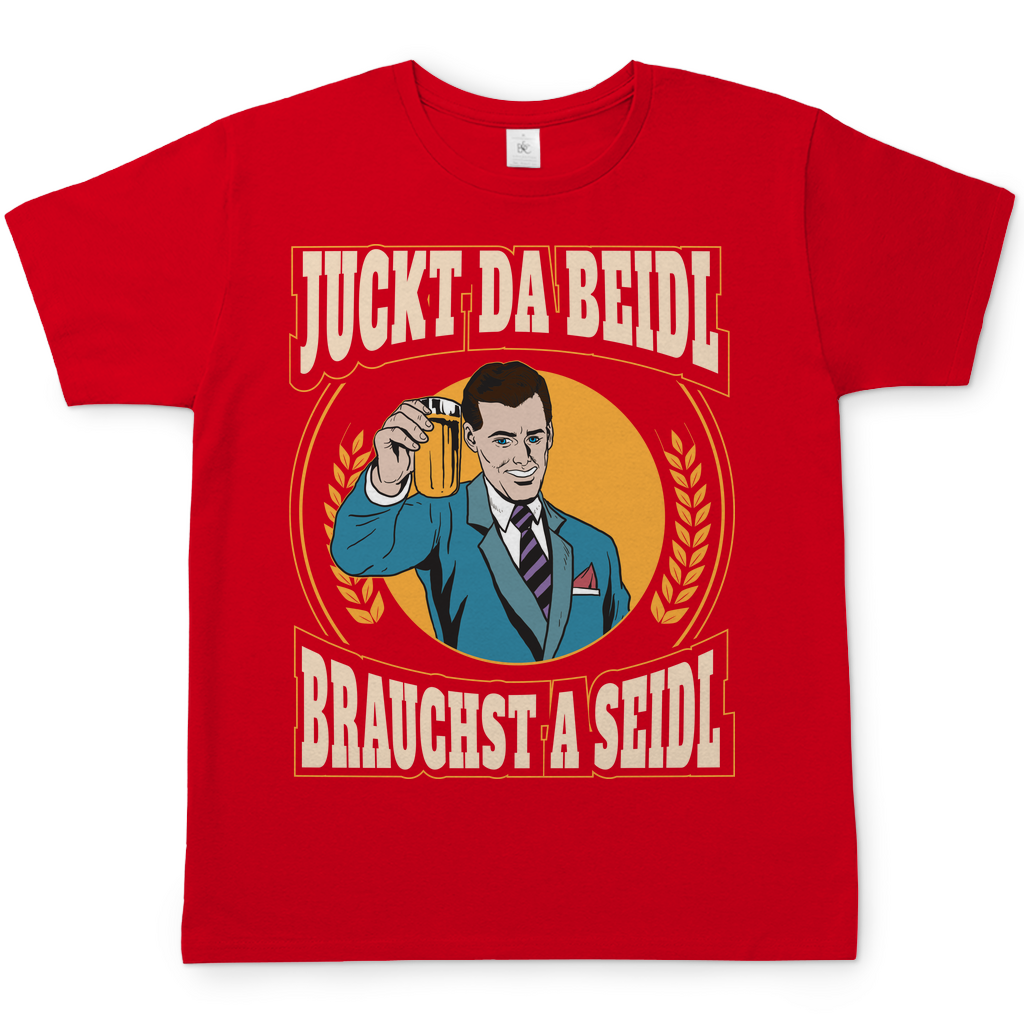 Juckt da Beidl brauchst a Seidl - Herren Shirt