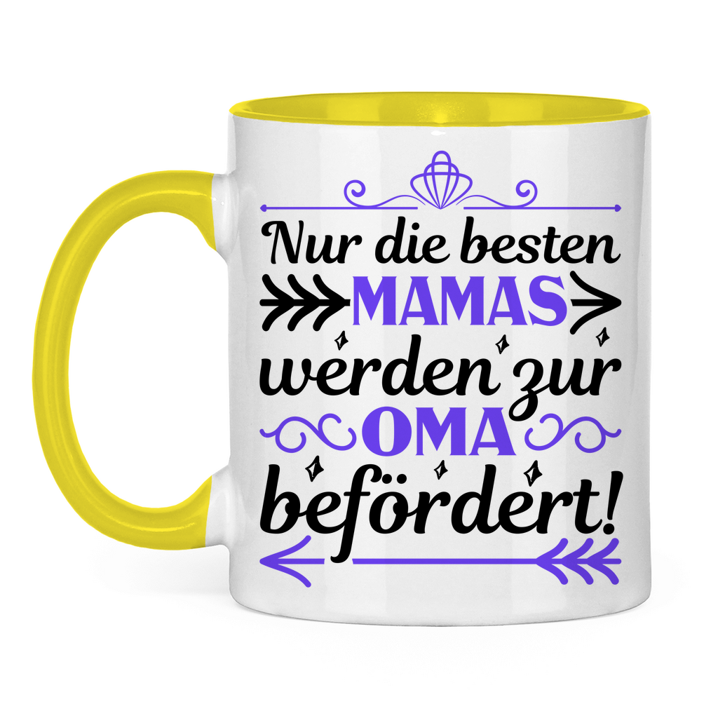 Nur die besten Mamas werden zur Oma befördert! - Tasse zweifarbig Yellow