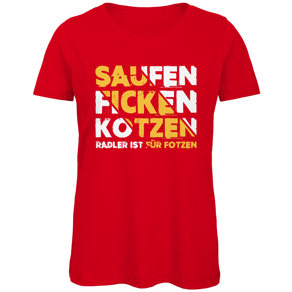 Saufen Ficken Kotzen Radler ist für Fotzen - Damen Premium Bio T-Shirt Red