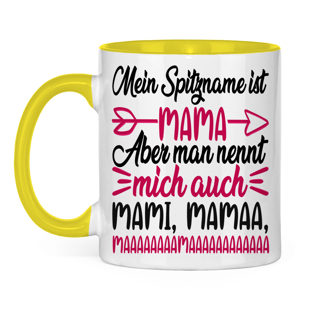 Mein Spitzname ist Mama aber man nennt mich auch Mami - Tasse zweifarbig Yellow