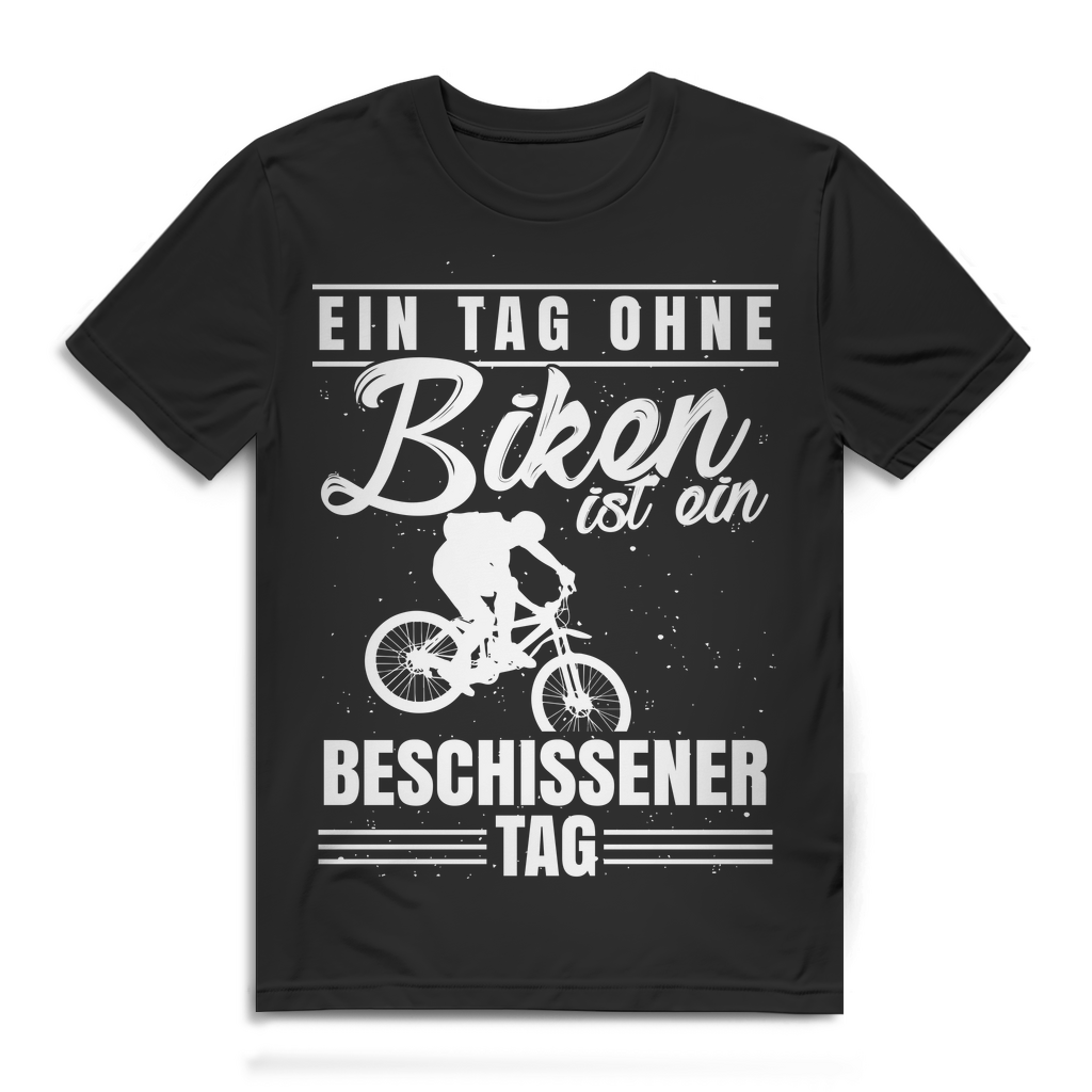 Herren T-Shirt Ein Tag ohne Biken ist ein schlechter Tag MTB Black