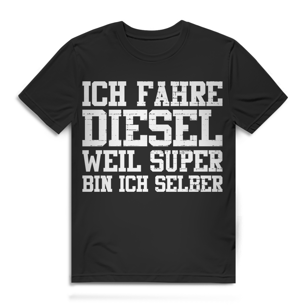 Herren T-Shirt Ich fahre Diesel weil Super bin ich selber Bio Baumwolle Black