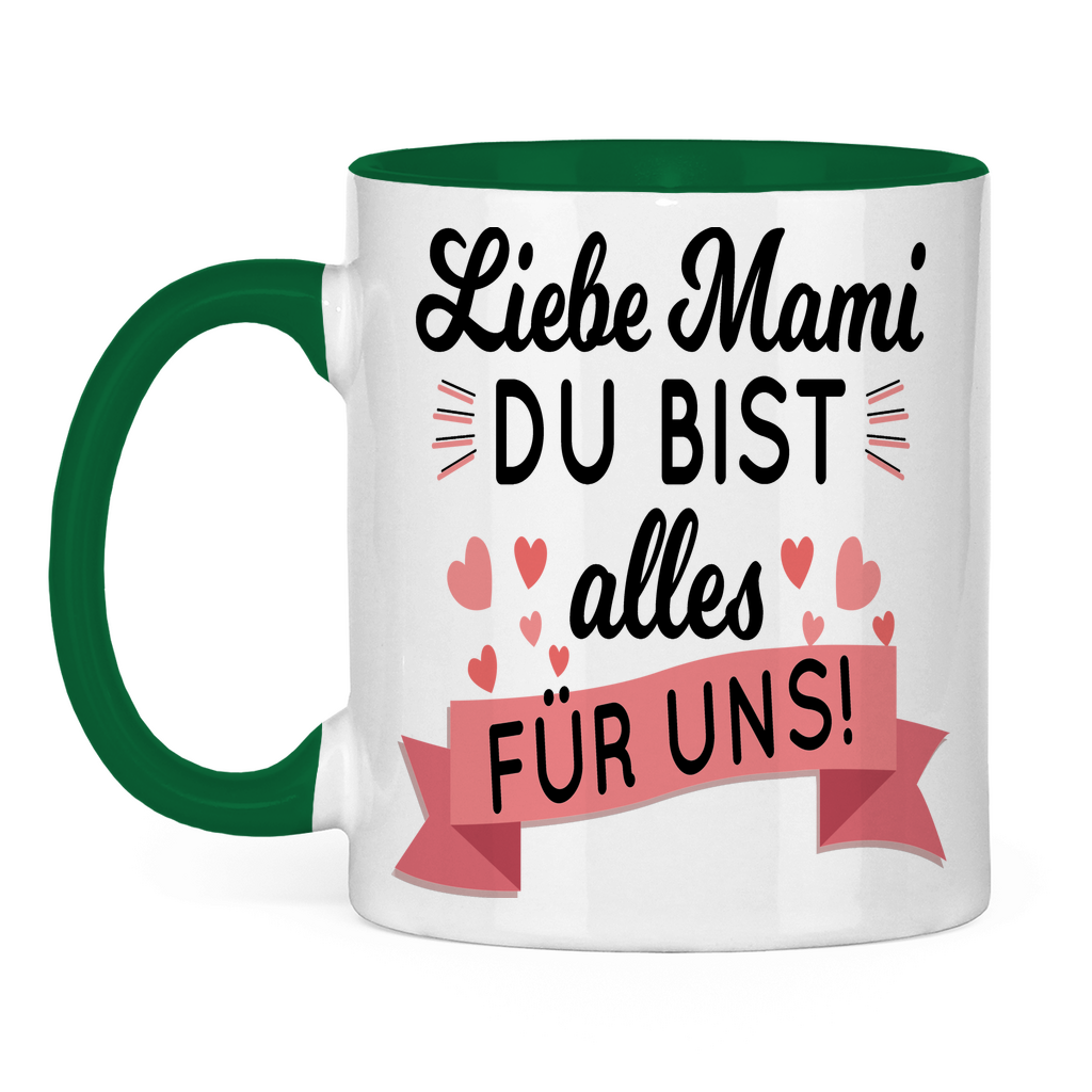 Liebe Mami du bist alles für uns! - Tasse zweifarbig Green