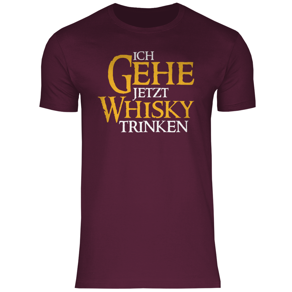 Ich gehe jetzt Whisky trinken - Herren Shirt Burgundy