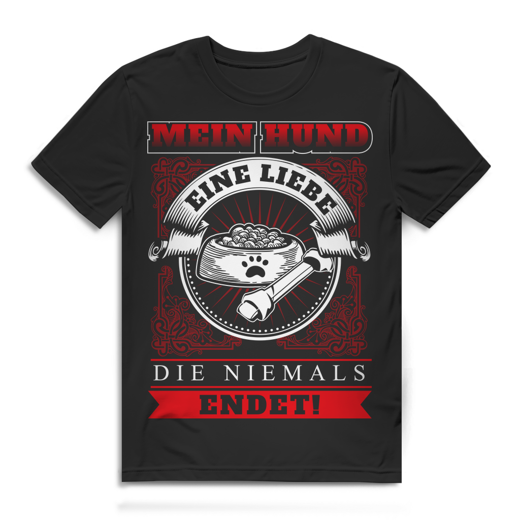 Herren T-Shirt Mein Hund – Eine Liebe die niemals endet – Hundehalter Shirt