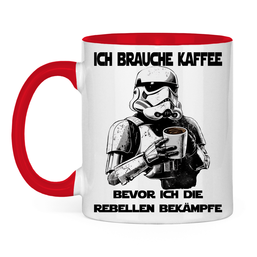 Ich brauche Kaffee bevor ich die Rebellen bekämpfe - Tasse zweifarbig Red