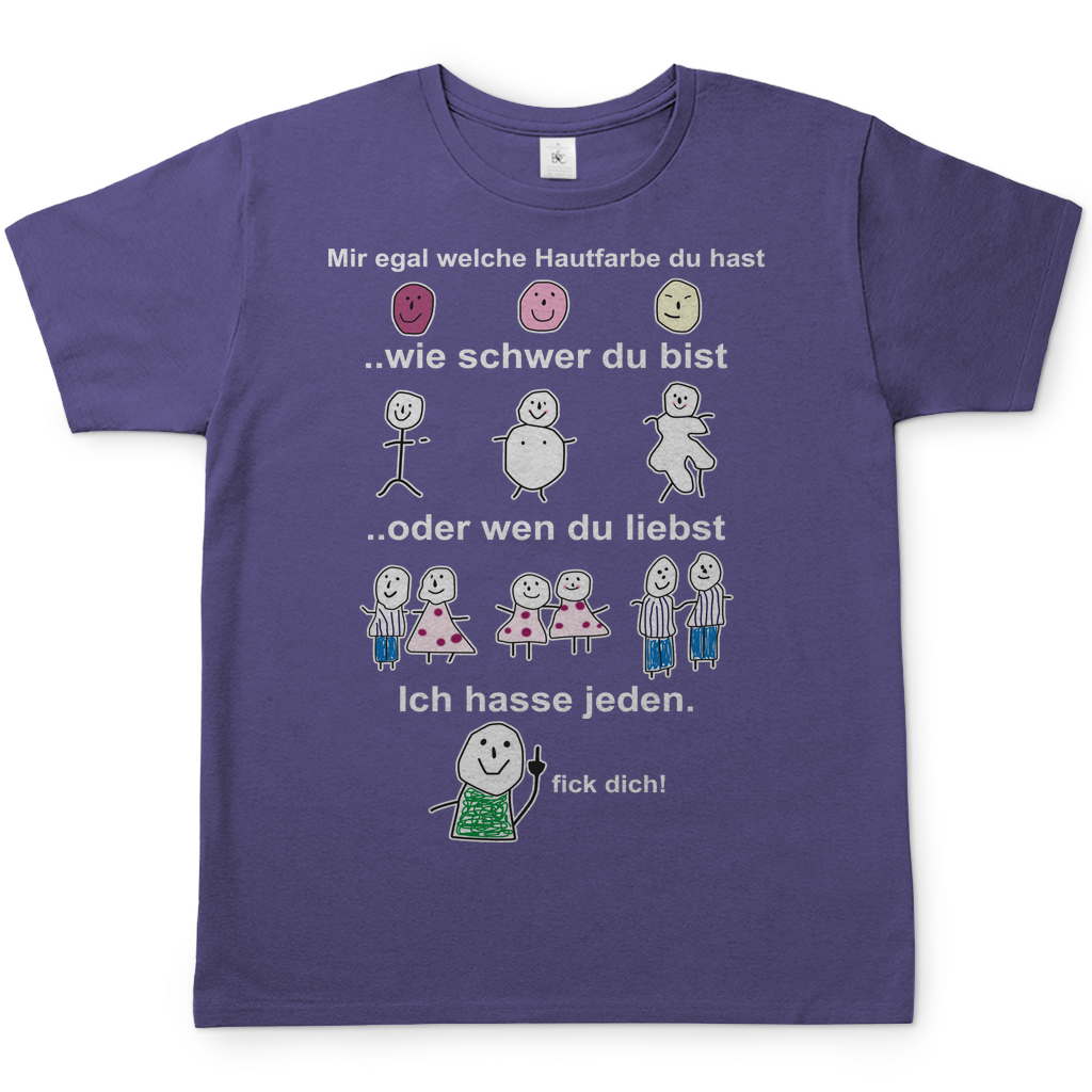 Mir egal welche Hautfarbe du hast - Herren Shirt