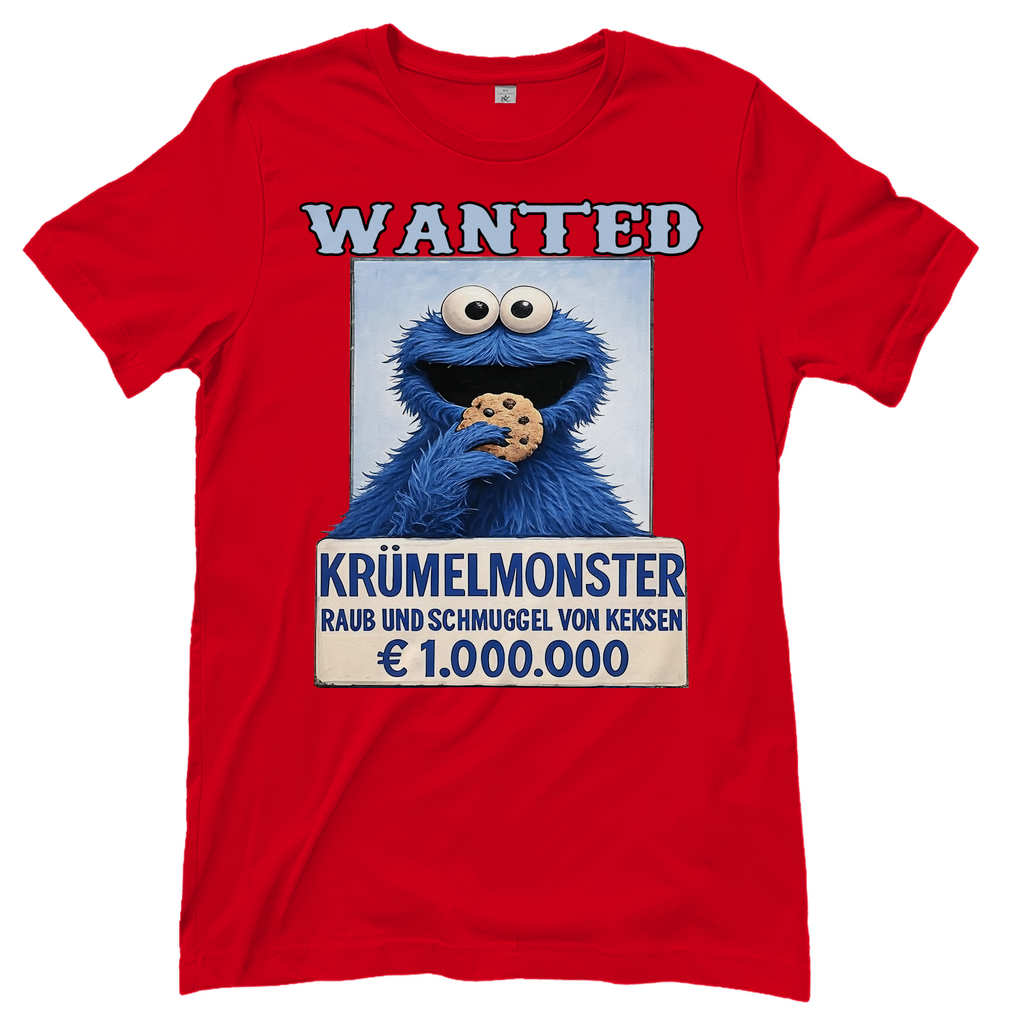 Wanted Krümelmonster Raub und Schmuggel von Keksen - Damen T-Shirt Red