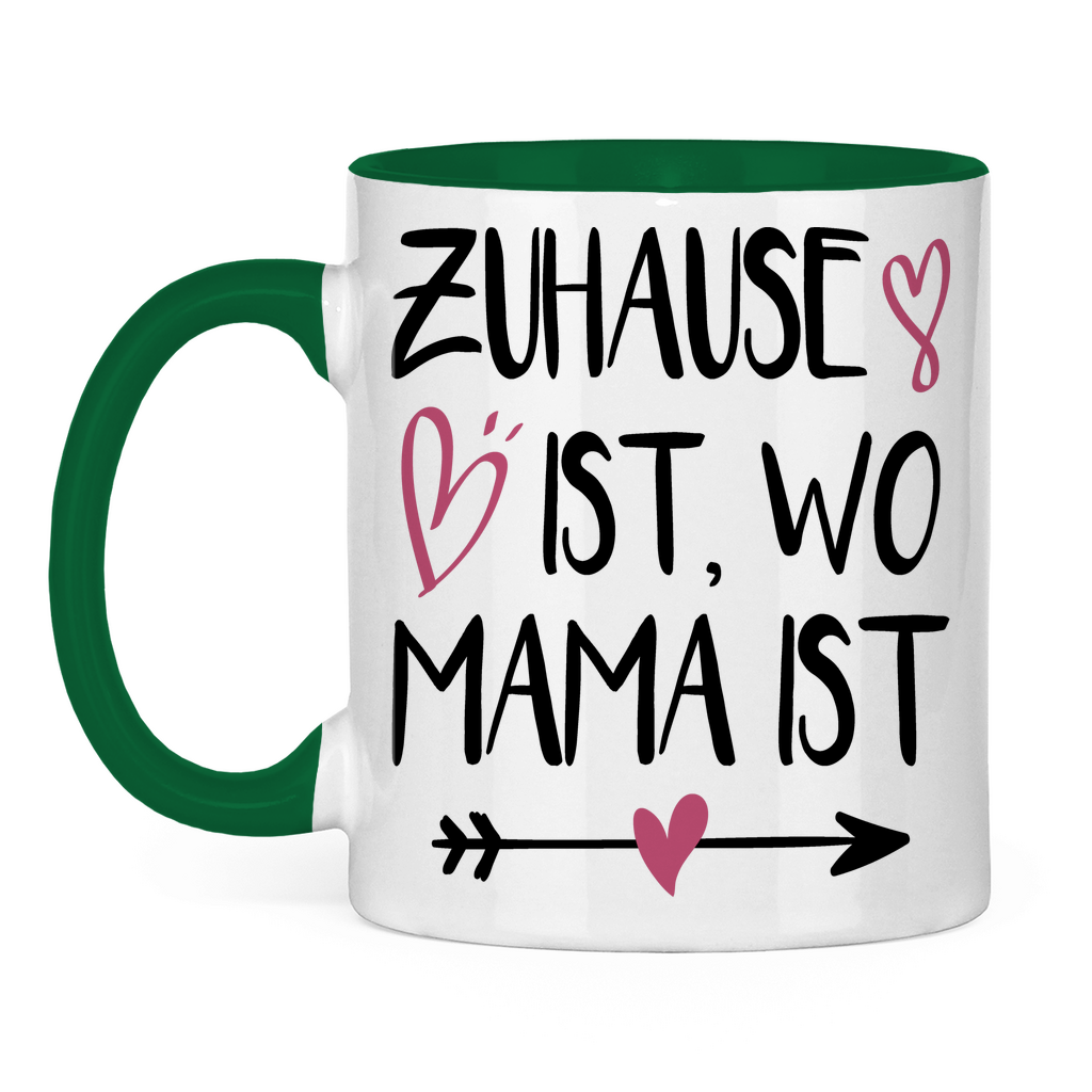 Zuhause ist wo Mama ist - Tasse zweifarbig Green