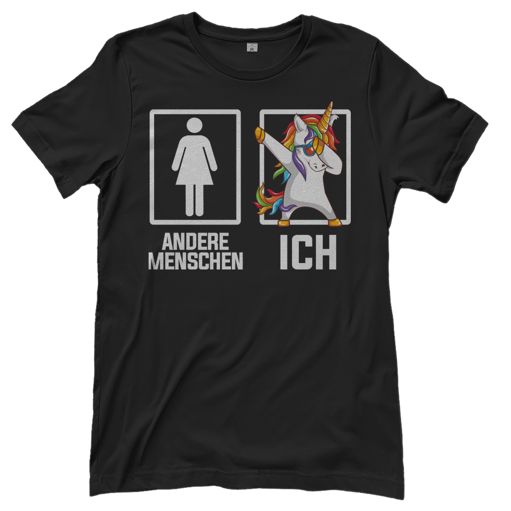 Andere Menschen Ich Einhorn - Damenshirt Black