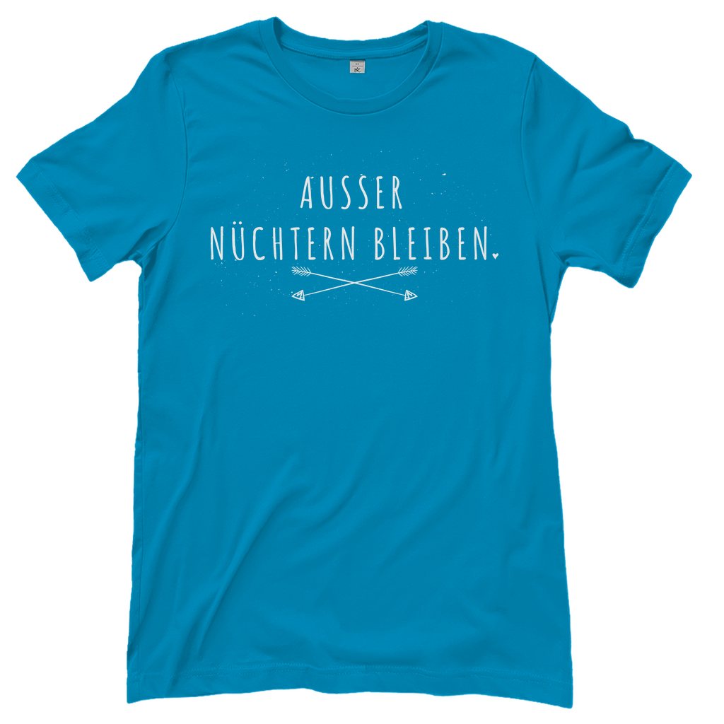 Ausser nüchtern bleiben - Damenshirt Atoll