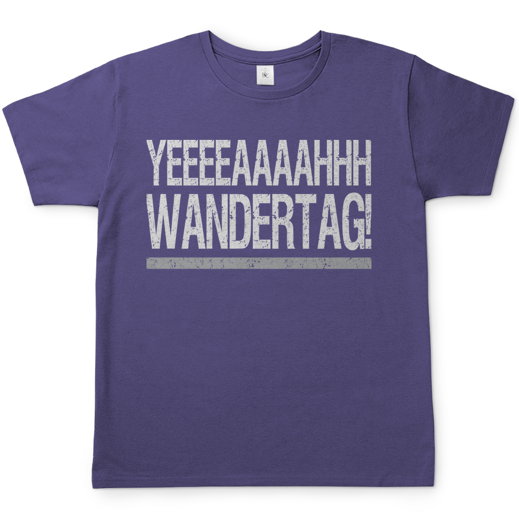 YEEEAH Wandertag! - Herren Shirt