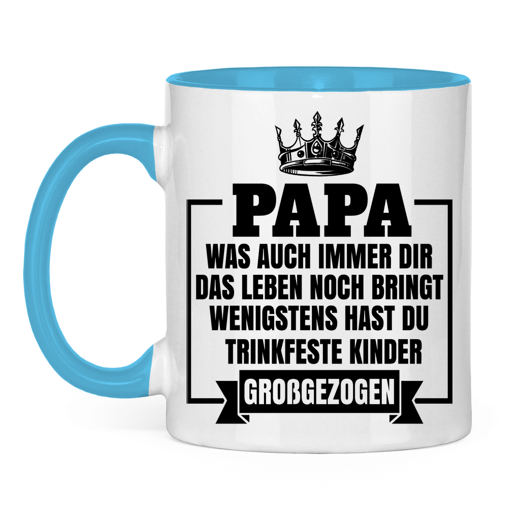 Papa wenigstens hast du trinkfeste Kinder großgezogen - Tasse zweifarbig Light Blue