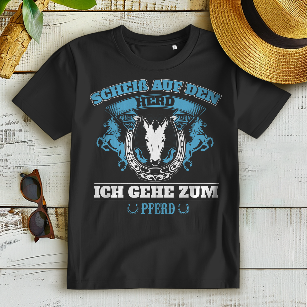 Scheiß auf den Herd ich gehe zum Pferd – Damen Shirt für Reiterinnen mit Spruch