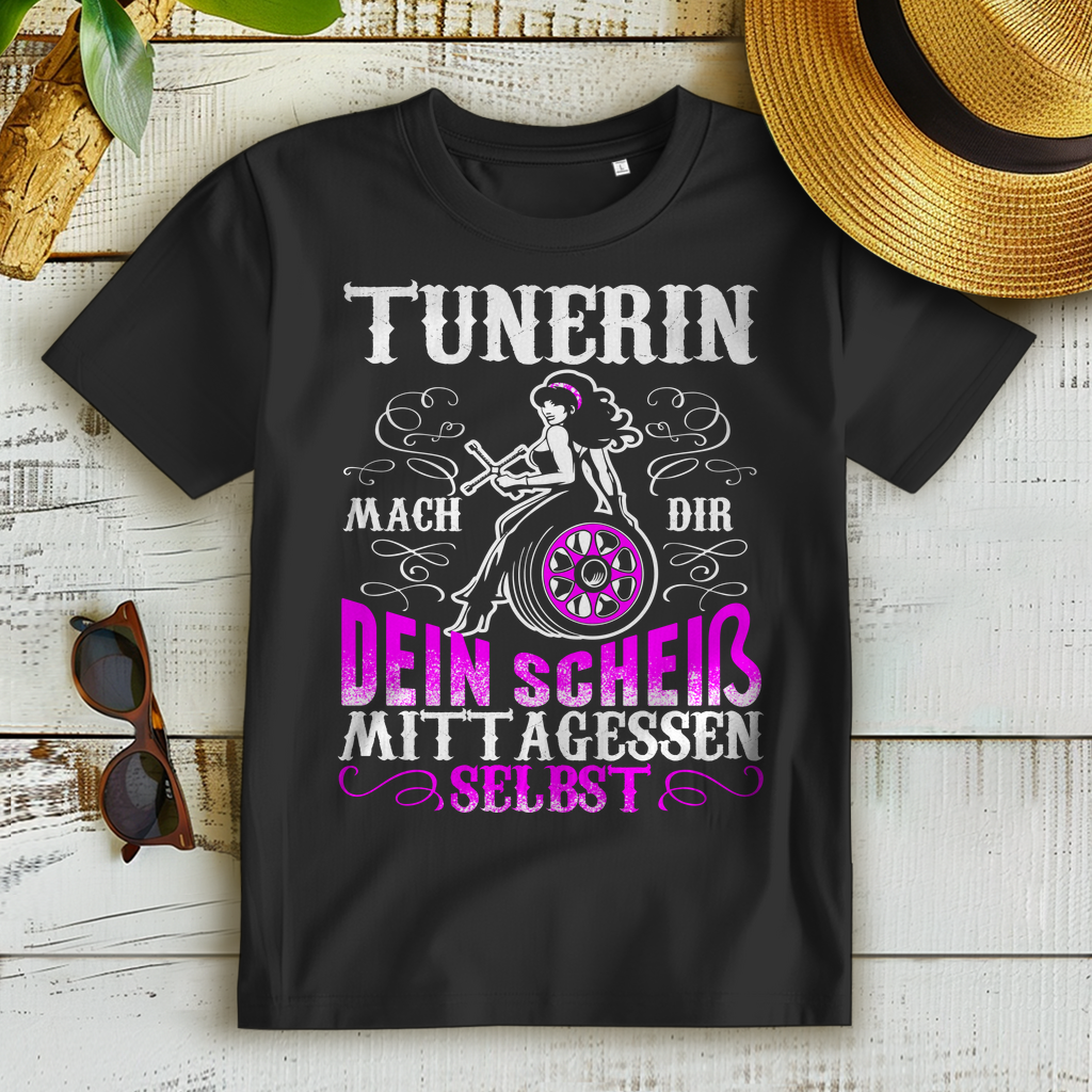 Tunerin Shirt Frauen – Mach dir dein scheiß Mittagessen selbst – Auto Girl Power