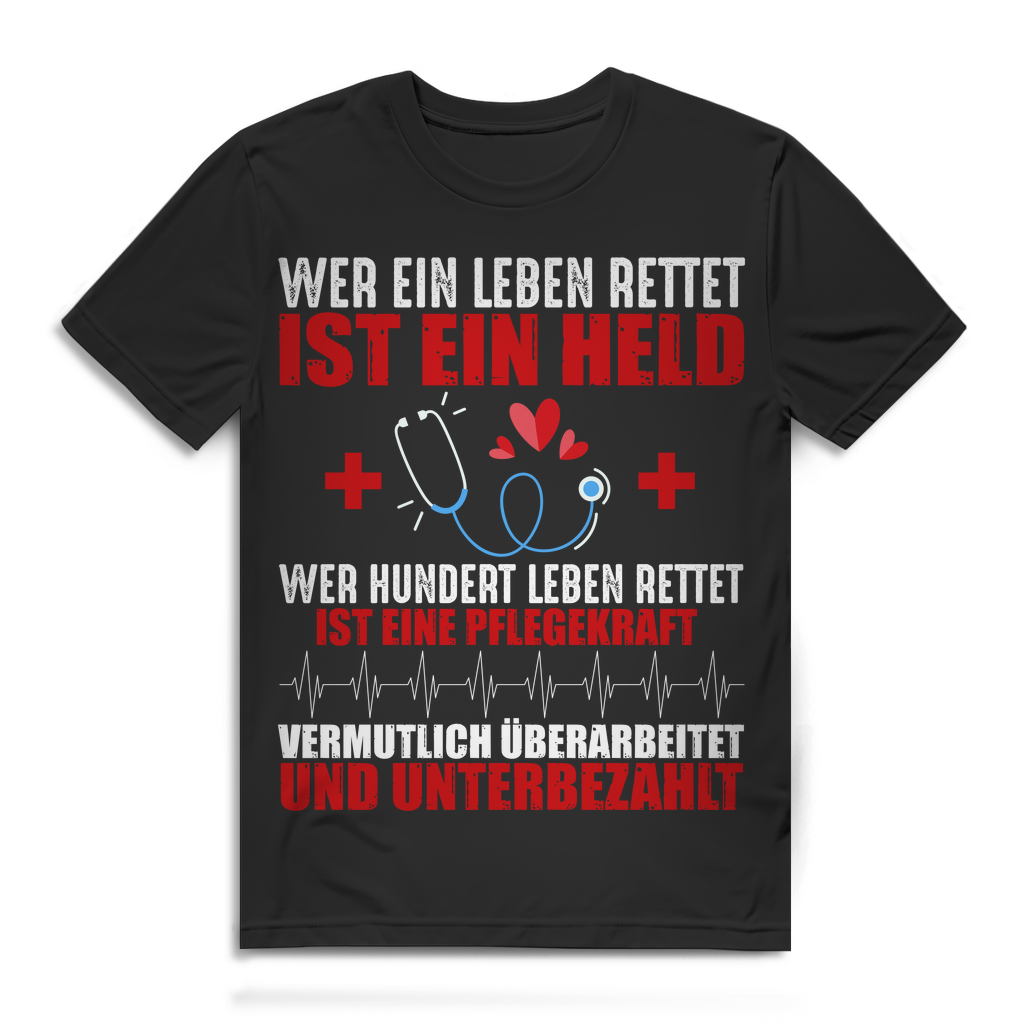 Herren T-Shirt – Wer hundert Leben rettet ist Pflegekraft – Pfleger Humor