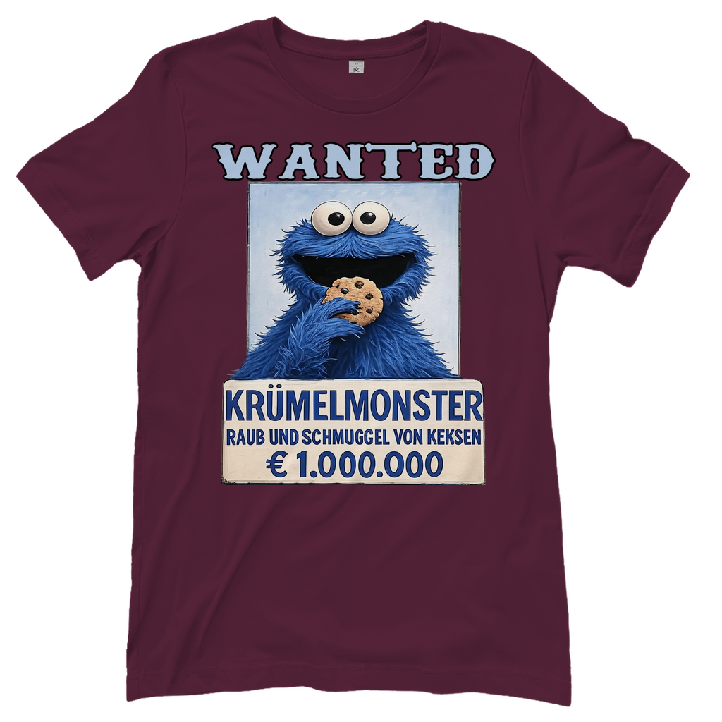 Wanted Krümelmonster Raub und Schmuggel von Keksen - Damen T-Shirt Burgundy