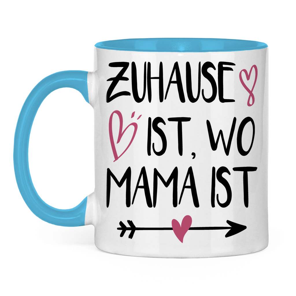 Zuhause ist wo Mama ist - Tasse zweifarbig Light Blue