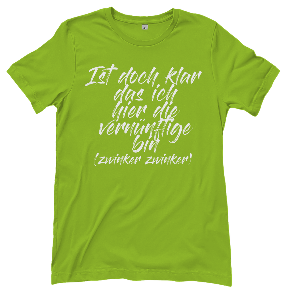 Ich bin die Laute Gruppendesigns - Die Vernünftige - Damenshirt Orchid Green