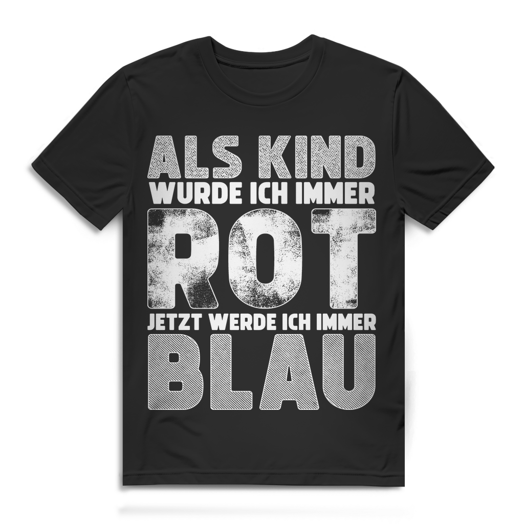 Männer Funshirt mit Alkohol Spruch – Rot als Kind jetzt blau im Suff Black
