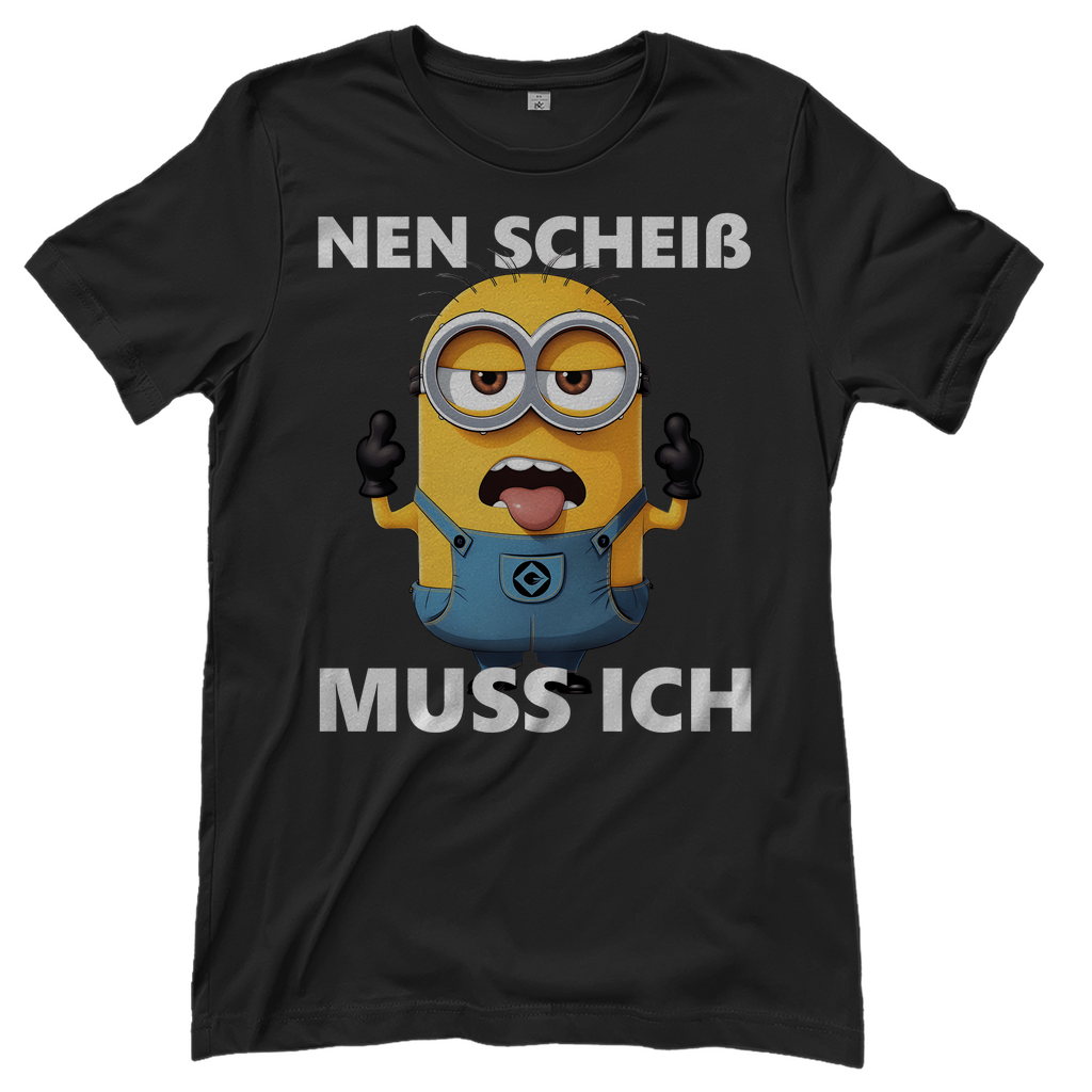 Damen T-Shirt Nen Scheiß Muss Ich Minion