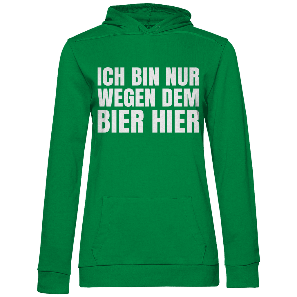 Ich bin nur wegen dem Bier hier - Damen Hoodie Kelly Green