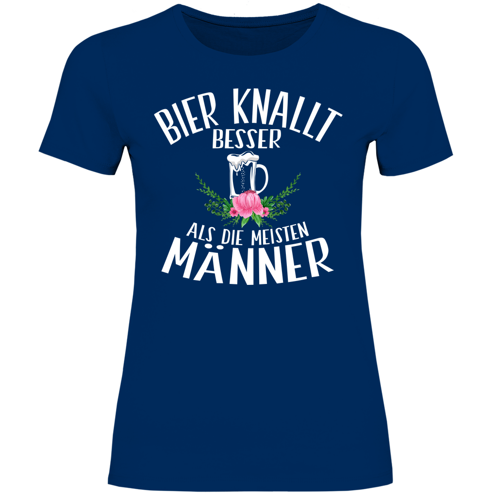 Bier knallt besser als die meisten Männer - Damenshirt Navy