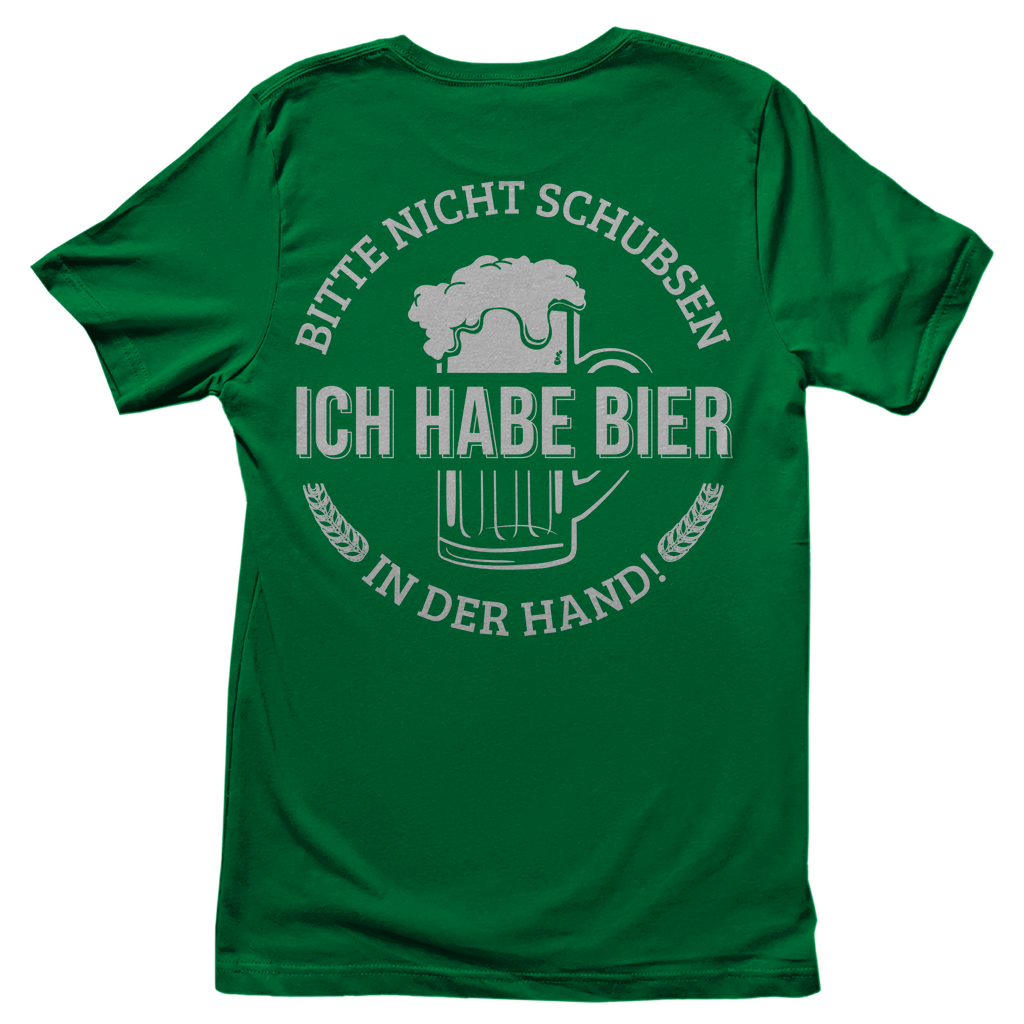 Bitte nicht schubsen ich habe Bier in der Hand - Damenshirt Kelly Green