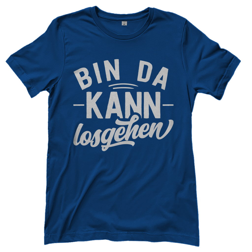 Bin da kann losgehen - Damenshirt Royal Blue