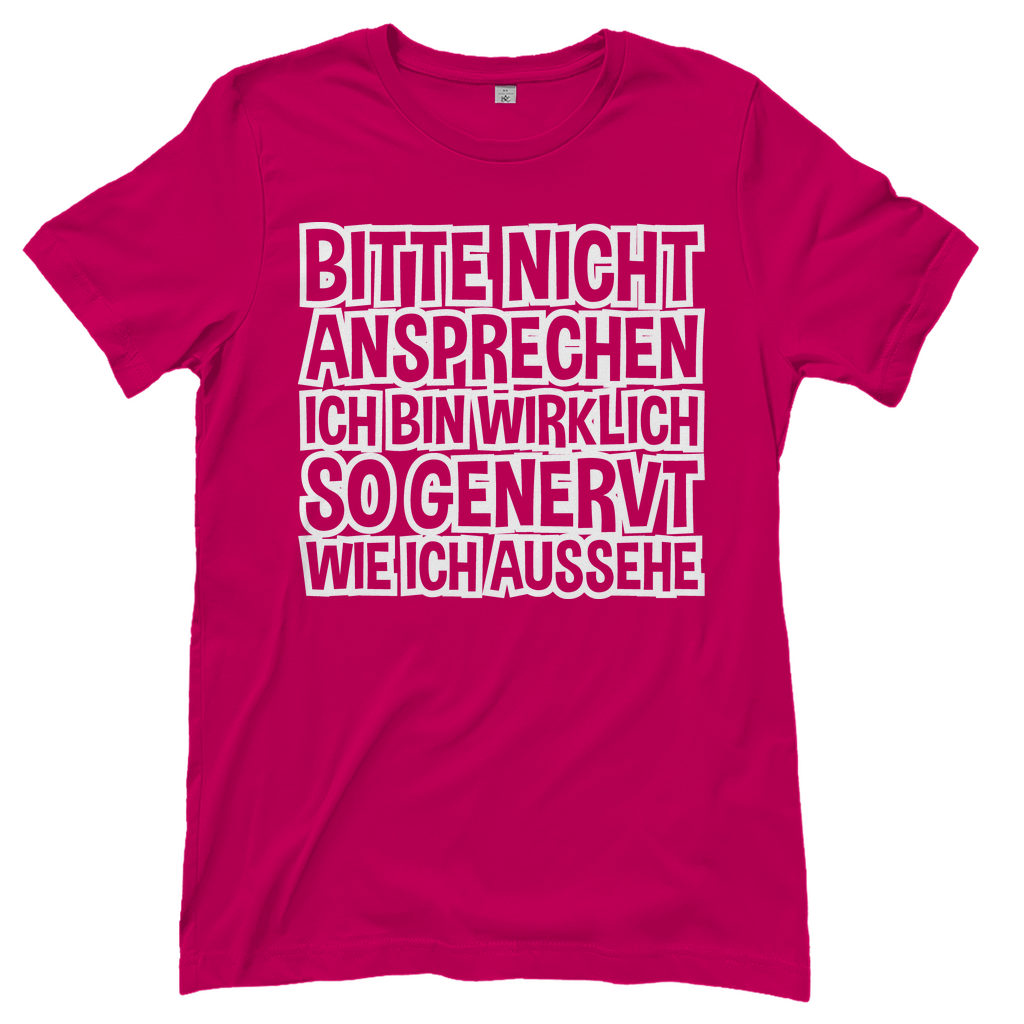Bitte nicht ansprechen ich bin genervt - Damenshirt Sorbet